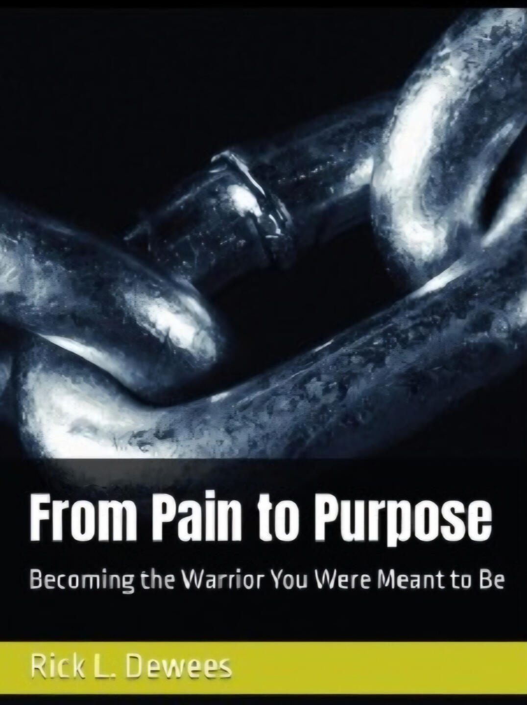 From Pain to Purpose Becoming the Warrior You Were Meant to Be